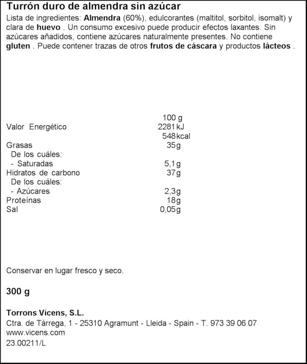 VICENS TORRO DUR S/SUCRER 250GR