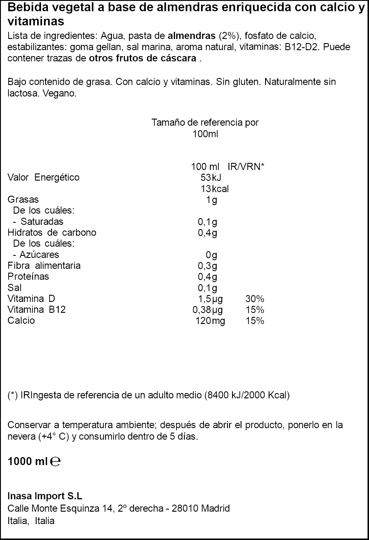 VALSOIA BEGUDA AMETLLA S/SUCRE 1L