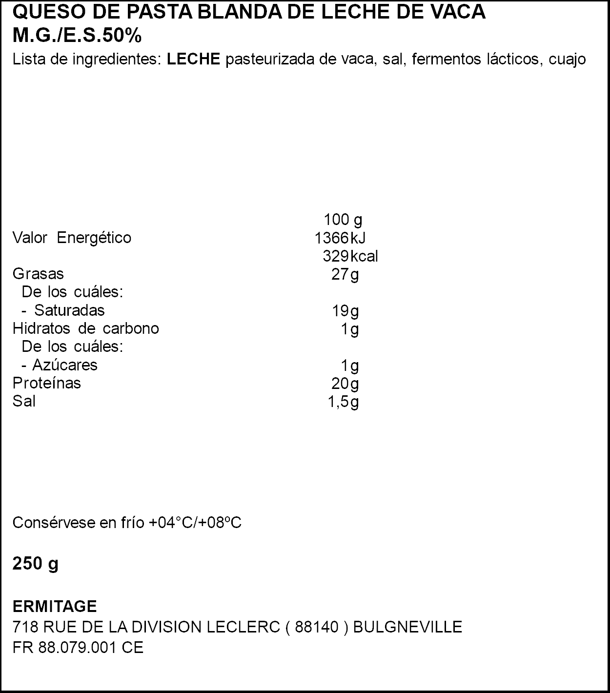 TARTIFLETTE ERMITAGE 27%MG 250GR