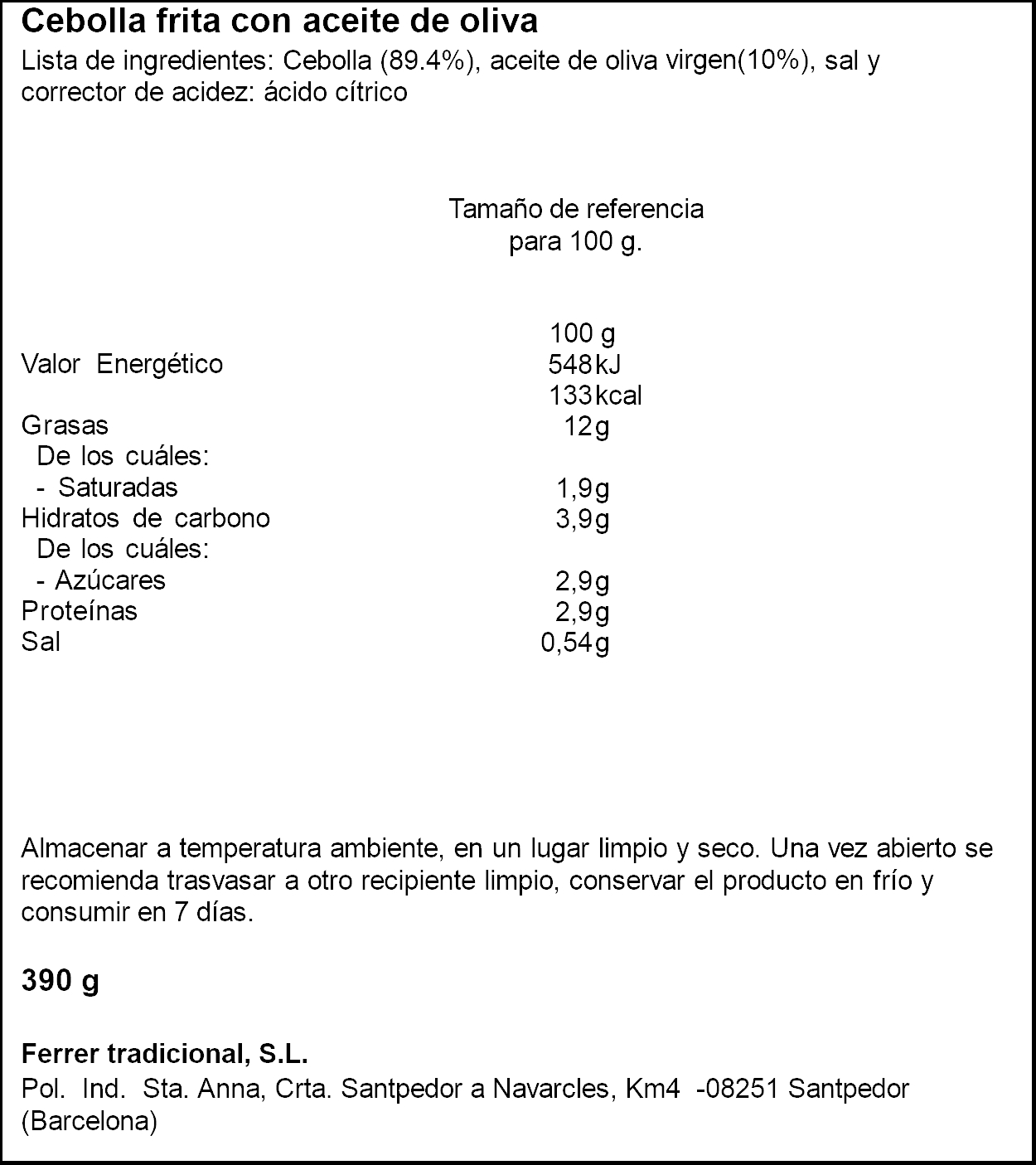FERRER CEBA FREGIDA EN OLI OLIVA 390GR